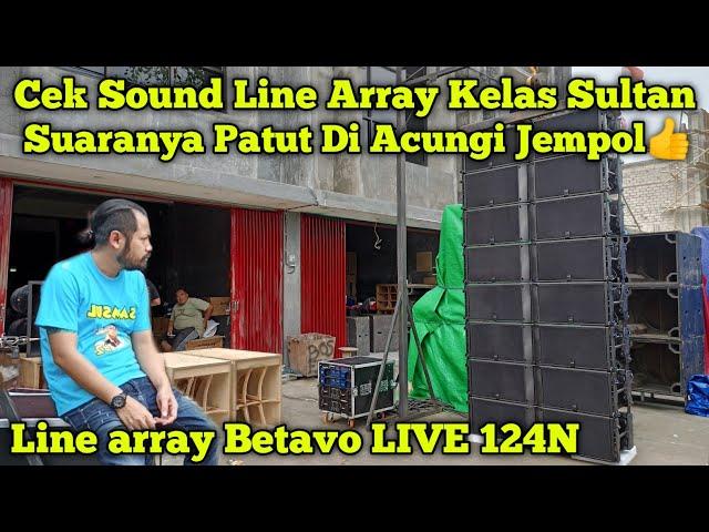 Line Array Kelas SultanSuaranya Patut Di Acungi Jempol Line Array Betavo LIVE 124N