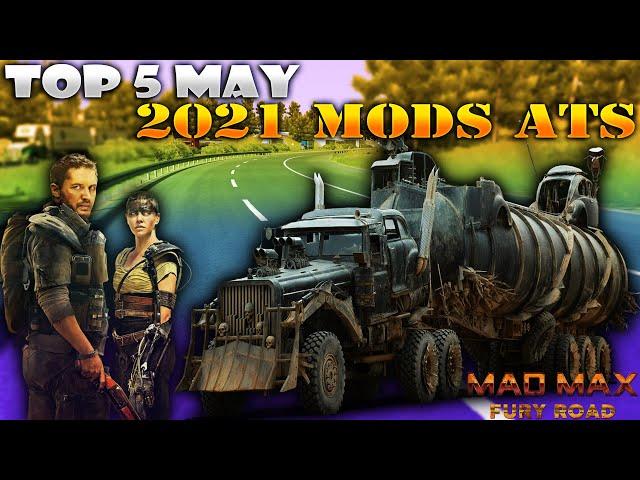 TOP 5 ATS MAY 2021 MODS | ATS Mods