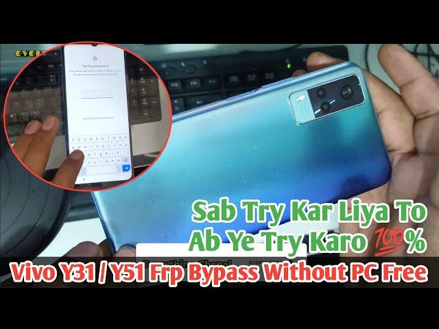 Vivo Y31 / Y51 Frp Bypass Without PC/ Vivo Y31(V2036) Google Account Remove latest Security 2023