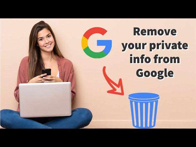 Remove your Personal Info from Google