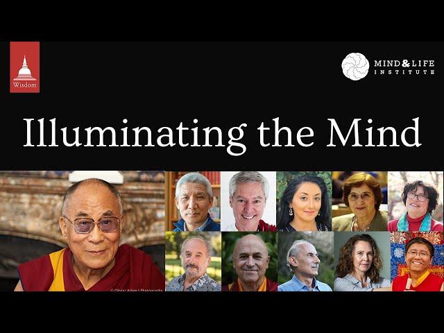 Illuminating the Mind — ft. H. H. the Dalai Lama [WISDOM ACADEMY]