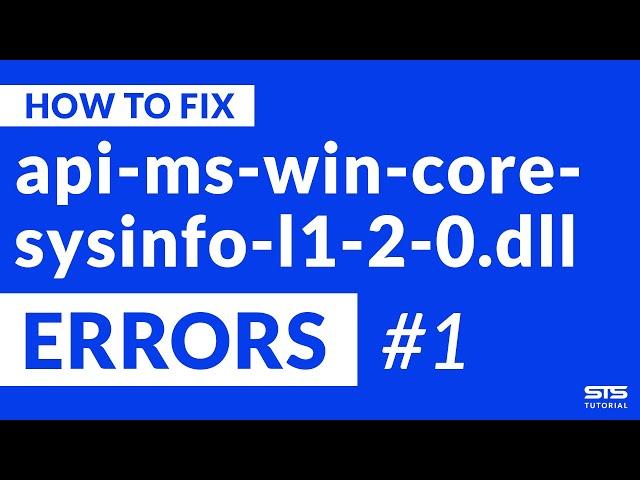 api-ms-win-core-sysinfo-l1-2-0.dll Missing Error | Windows | 2020 | Fix #1