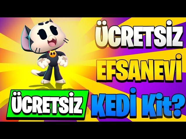 SON DAKİKA  ÜCRETSİZ EFSANEVİ KARAKTER KEDİ KİT ALABİLİRSİNİZ ! Brawl Stars #StarrToon