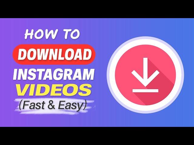 How to Download Instagram Videos on PC Easily