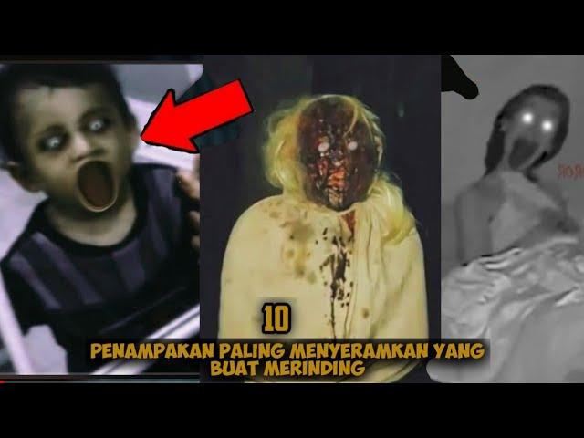 10 PENAMPAKAN PALING MENYERAMKAN DAN MENAKUTKAN TEREKAM JELAS "HOROR SCARY"