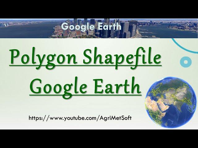 Export Shapefile from Google Earth || Make polygon