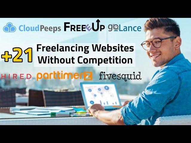 21 Best Freelancing Websites With Low Competition