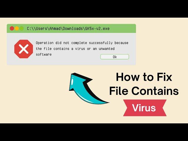 How To Fix Operation Didn't Complete Successfully Because The File Contains a Virus