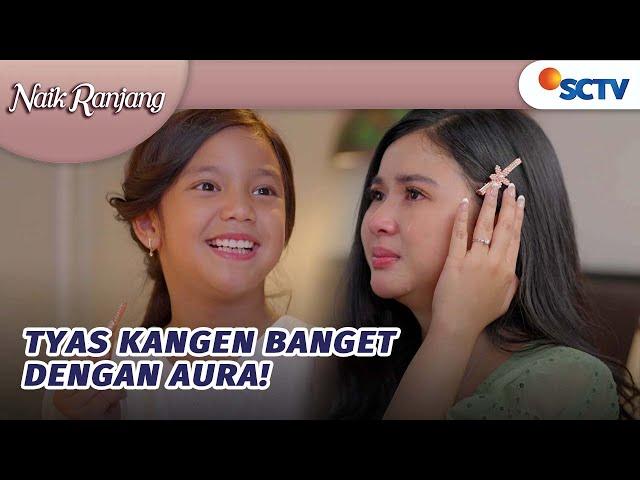 Jepitan Ini, Bikin Tyas Kangen Sama Aura | Naik Ranjang - Episode 213