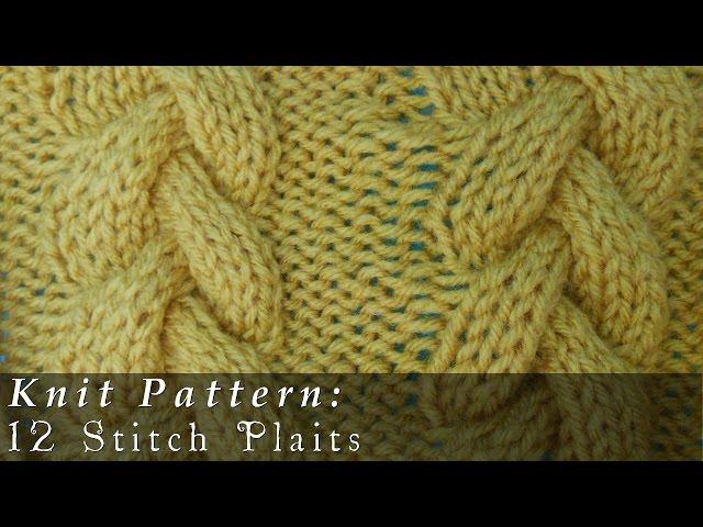 12 Stitch Plait { Knit }