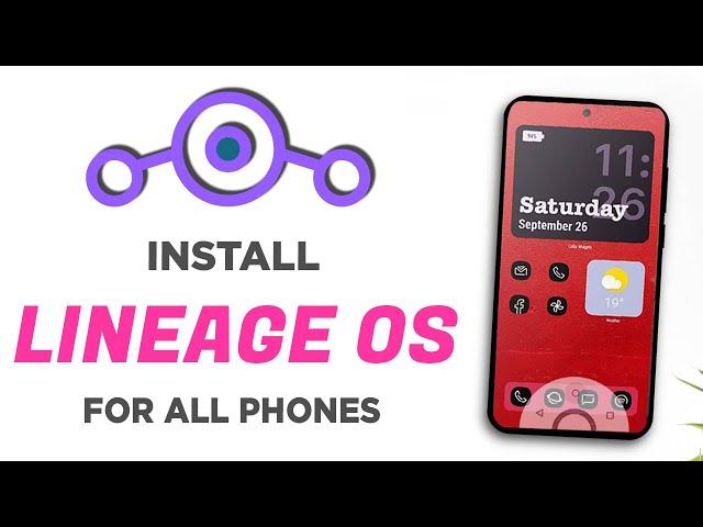 How to install Lineage OS 20  - All Phones