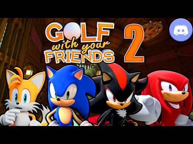 The Sonic Squad Plays Golf With Your Friends (Part 2) (Ft. Shadow)