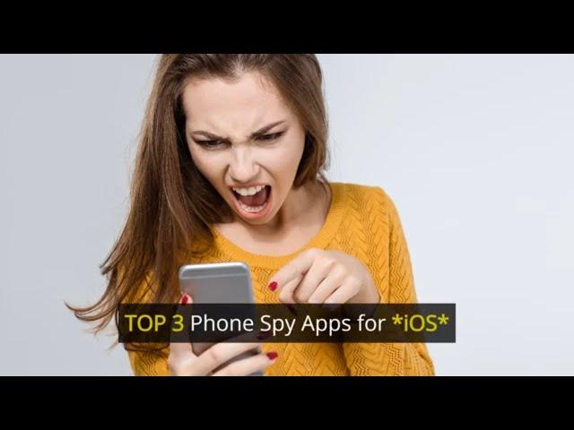 TOP 3 Phone Spy Apps for *iOS*