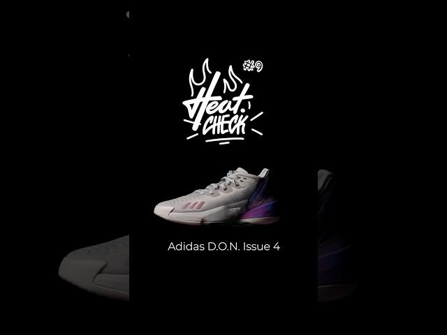 Adidas D.O.N. Issue 4 | HEAT CHECK | Ep. 9