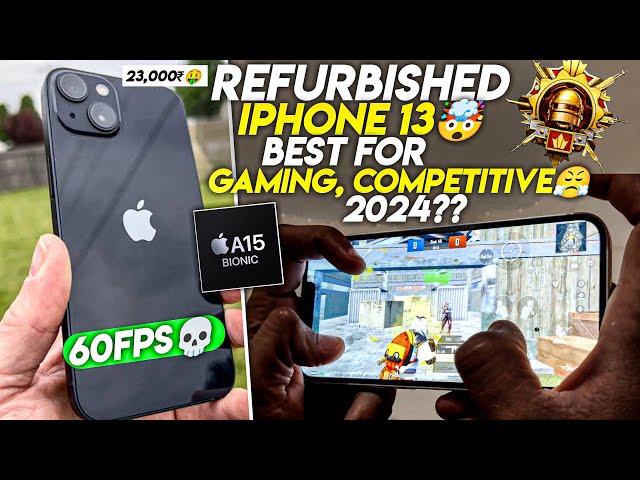 REFURBISHED IPHONE 13 BEST FOR GAMING,COMPETITIVE 2024•IPHONE 13 BGMI/PUBG TEST 2024•GAMING REVIEW