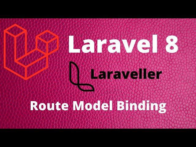 Laravel 8 Tutorial #12 Route Model Binding