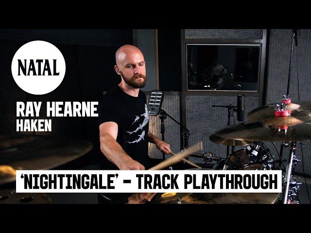 Ray Hearne | Haken - Nightingale Track Playthrough | Natal Drums