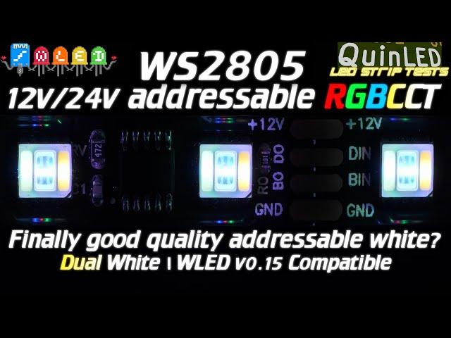 QuinLEDws2805 dual white addressable LED strip review