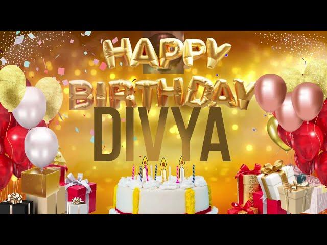 DiVYA - Happy Birthday Divya दिव्या