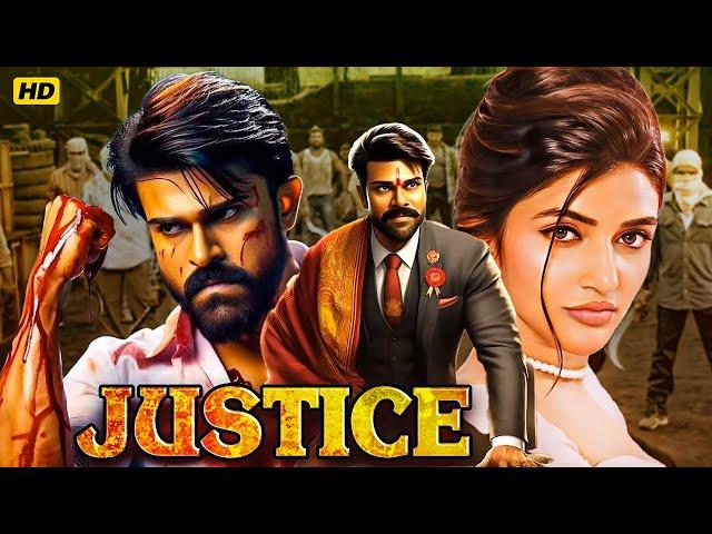 Ram Charan " JUSTICE " New Released South Indian Movie In Hindi | South Movie In Hindi |Action Movie