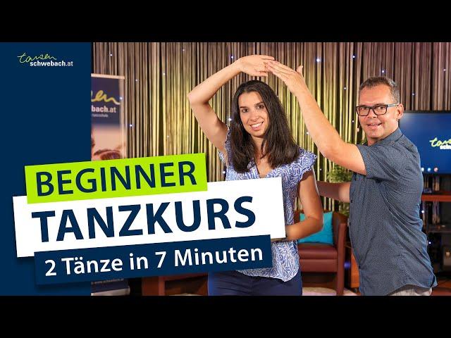 Anfänger Tanzkurs: 2 Tänze in 7 Minunten - Tanzschule Schwebach - danceflix.at