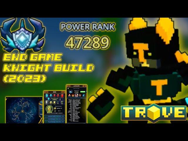 *END GAME* Speed Farming Knight Build! (Trove 2023-24)