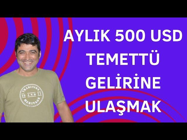 AYLIK 500 USD TEMETTÜ GELİRİ İÇİN NE KADARLIK BİR PORTFÖY GEREKİR