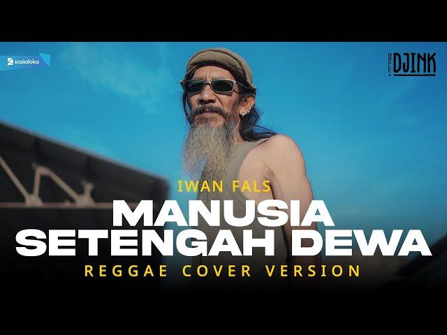 Manusia Setengah Dewa ( Reggae Cover