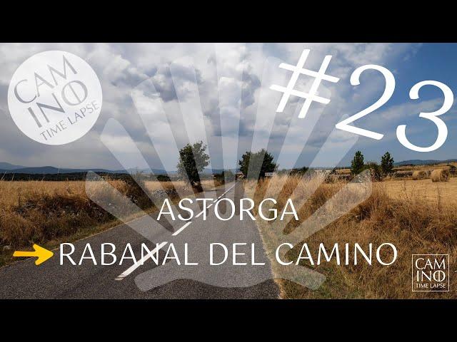 #23 Astorga – Rabanal del Camino | full étape | Camino Francés