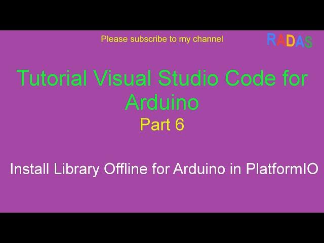 6. Tutorial Install Arduino Library Offline in PlatformIO Visual Studio Code for Arduino