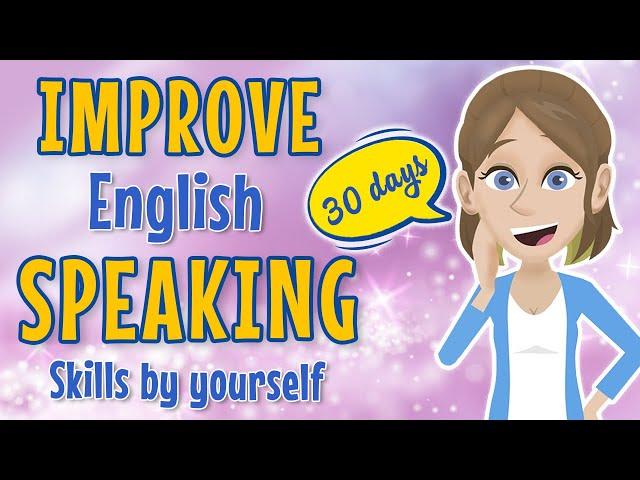 140 Minutes Improve English Speaking Skills by Yourself - English Practice Conversations