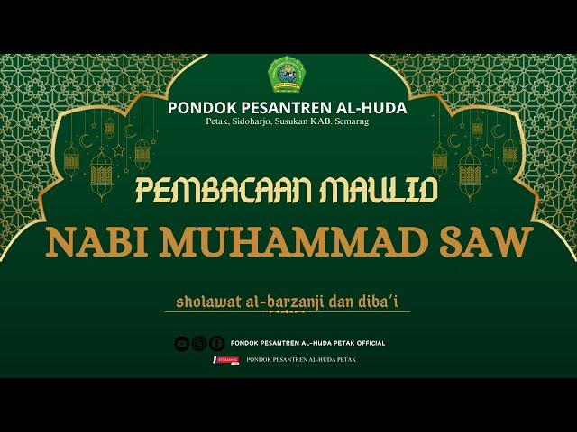 MAULID NABI MUHAMMAD SAW PONPES AL HUDA PETAK