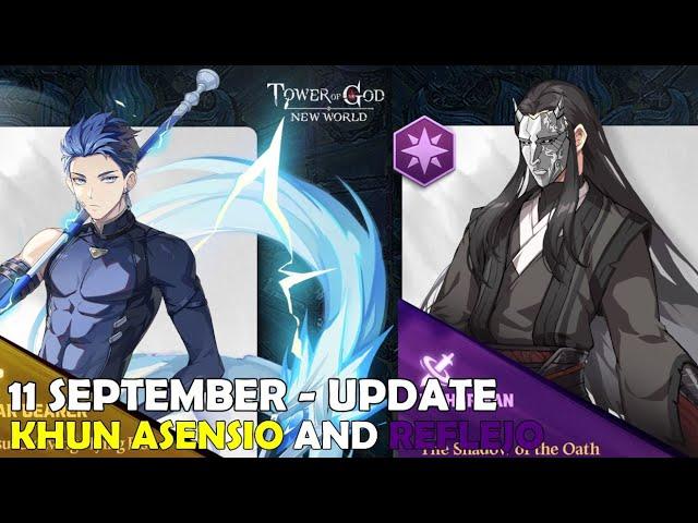 SEPTEMBER 11 UPDATE - REFLEJO AND KHUN ASENSIO KIT REVEAL [Tower of God: New World]