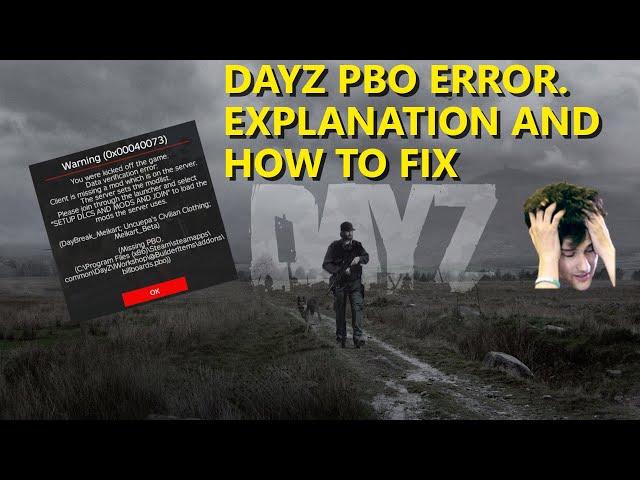 Dayz PBO Errors. Where are mods installed and how to fix them?