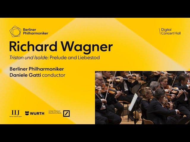 Wagner: Tristan und Isolde / Gatti · Berliner Philharmoniker