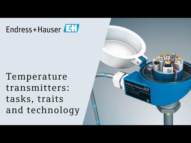 Temperature transmitters | tasks, traits and technology | #endresshauser