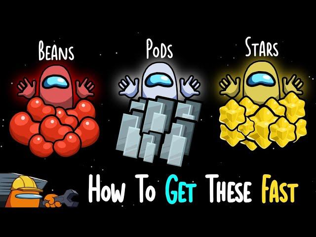 How To Get Beans, Stars and Pods Fast | Among Us New Roles Update