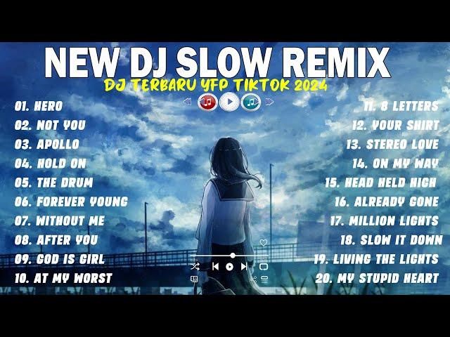 BEST DJ SLOW REMIX FULL BASS 2024 |  DJ TERBARU YFP TIKTOK COCOK UNTUK SANTAI PLAYLIST | DJ HERO