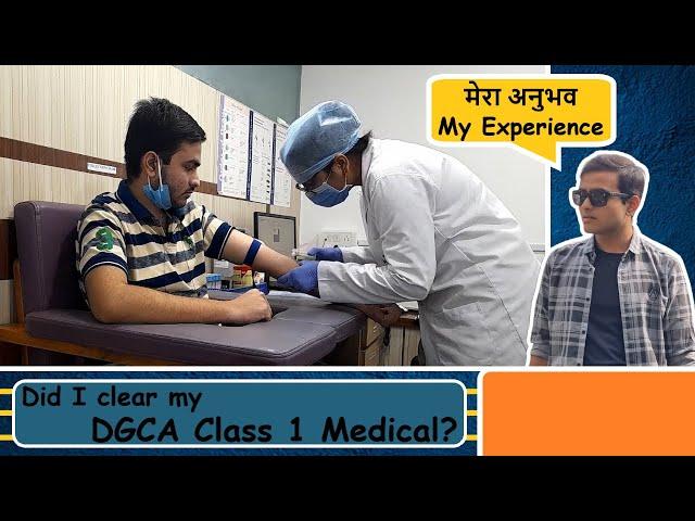 Did I clear my DGCA Class 1 Medical? | My Personal Experience | Vlog 3