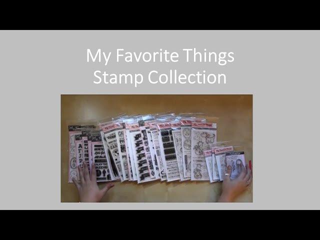 My MFT / My Favorite Things Stamp Collection