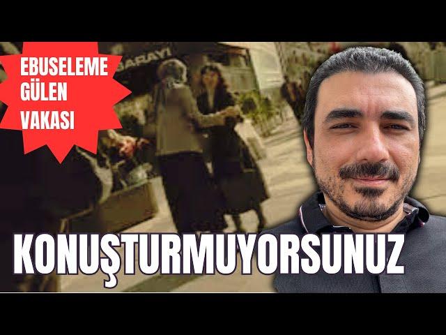 Ebuseleme Gülen vakası: Konuşturmuyorsunuz!