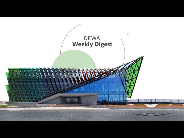 DEWA Weekly Digest - June 4th