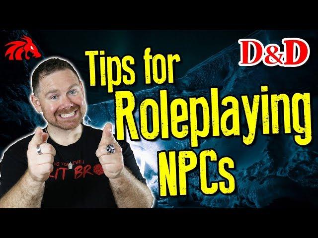 NPC Roleplaying Tips for D&D | Do I have to do “voices”? | Ask a DM #6