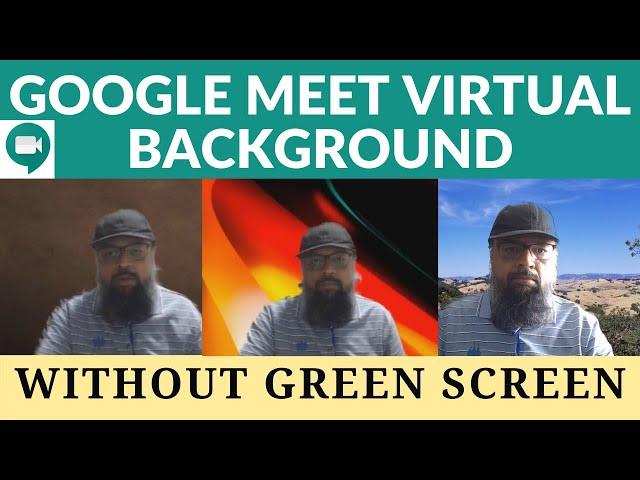 How to Use Virtual Background in Google Meet