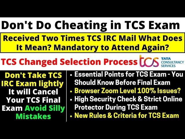 Don't Do Cheating in TCS Exam | Received 2 Times IRC Mail? TCS Updated New Rules & Selection Process