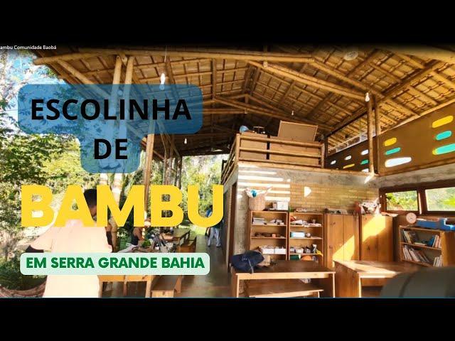 Escola de bambu Comunidade Baobá - Bahia