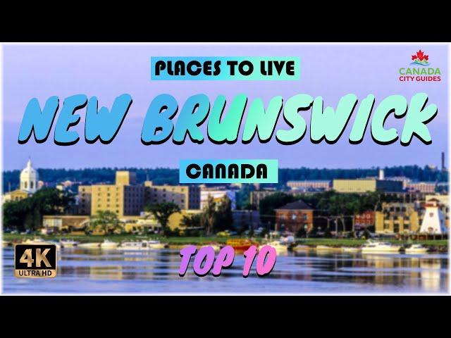 New Brunswick (Canada) ᐈ Places to Live | Move to New Brunswick | Life in New Brunswick ️ 4K