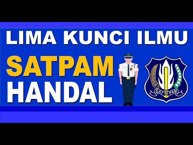 Lima Kunci Satpam Handal, Satpam Mantap, Gada Pratama Madya Utama, Bahasa Inggris