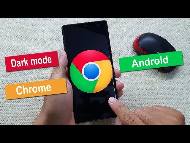 How to enable dark mode on Chrome Android