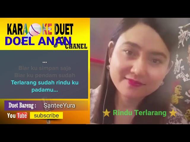 Rindu terlarang karaoke Smule Feat SanteeYura